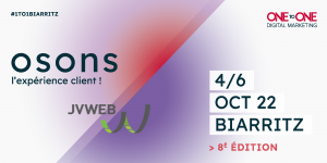 Rejoignez-nous à Biarritz pour le One to One Digital Marketing 2022