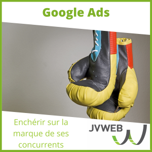 Dans quels cas acheter le mot clé de marque de vos concurrents ?