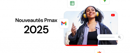 Nouveautés Pmax